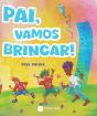 Pai, Vamos Brincar! - Preview