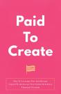Paid To Create - Preview