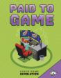 Paid To Game - Preview