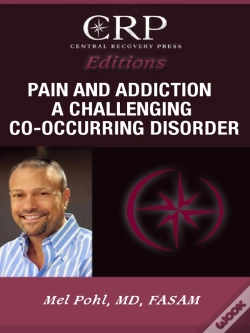 Capa do artigo Pain And Addiction: A Challenging Co-Occurring Disorder