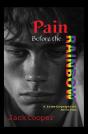 Pain Before The Rainbow - Preview