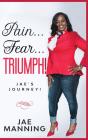 Pain... Fear... Triumph - Preview