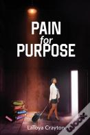 Pain For Purpose
