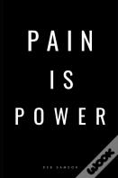 Pain Is Power