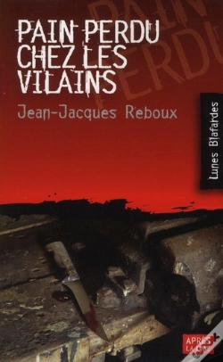 Capa do artigo Pain Perdu Chez Les Vilains