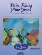 Pain, Pining And Pine Trees - Preview