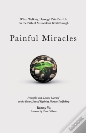 Painful Miracles