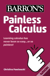 Painless Calculus