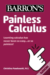 Painless Calculus