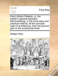 Capa do artigo Pain'S British Palladio: Or, The Builder