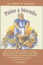 Pains Et Biscuits : Pain Benit, Pain Perdu, Angevins - Preview