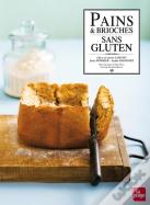 Pains Et Brioches Sans Gluten