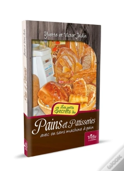 Capa do artigo Pains Et Patisseries Avec Ou Sans Machine À Pain