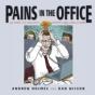 Pains In The Office - Preview