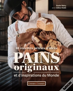 Capa do artigo Pains Originaux Et D'Inspiration Du Monde : 40 Recettes Pétries D'Idées