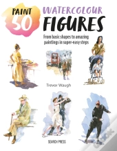 Paint 50: Watercolour Figures