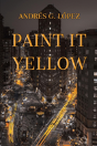 Paint It Yellow - Preview