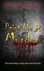 Paint Me A Murder - Preview