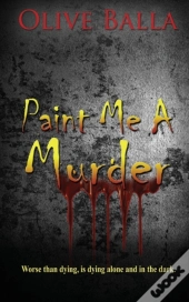 Paint Me A Murder