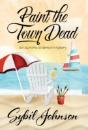 Paint The Town Dead - Preview