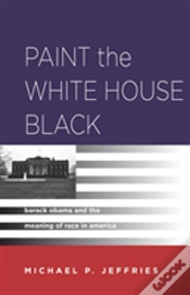 Capa do artigo Paint The White House Black