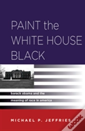 Paint The White House Black