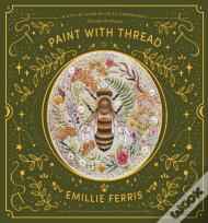 Paint With Thread: Through The Seasons