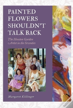 Capa do artigo Painted Flowers Shouldn'T Talk Back