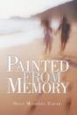 Painted From Memory - Preview