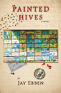 Painted Hives - Preview