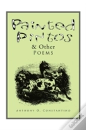 Painted Pintos & Other Poems