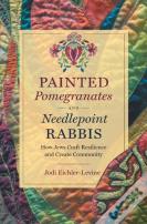 Painted Pomegranates And Needlepoint Rabbis