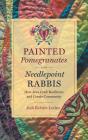 Painted Pomegranates And Needlepoint Rabbis - Preview
