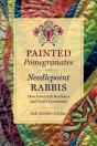 Painted Pomegranates And Needlepoint Rabbis - Preview