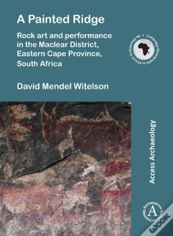 Capa do artigo Painted Ridge: Rock Art And Performance In The Maclear District, Eastern Cape Province, South Africa