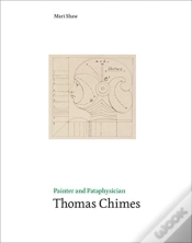 Capa do artigo Painter And Pataphysician Thomas Chimes