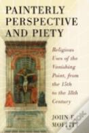 Painterly Perspective And Piety