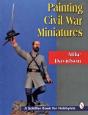 Painting Civil War Figures - Preview