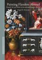 Painting Flanders Abroad - Preview