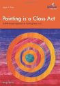 Painting Is A Class Act, Years 5-6 - Preview
