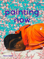 Painting Now - Preview