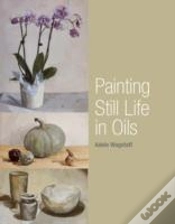 Capa do artigo Painting Still Life In Oils