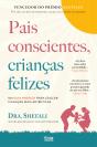 Pais Conscientes, Crianças Felizes - Preview