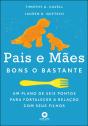 Pais E Mães Bons O Bastante - Preview