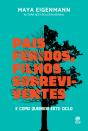 Pais Feridos. Filhos Sobreviventes - Preview