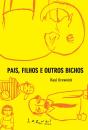 Pais, Filhos E Outros Bichos - Preview