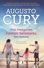 Capa do artigo Pais Inteligentes Formam Sucessores, não Herdeiros
