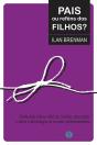 Pais Ou Reféns Dos Filhos? - Preview