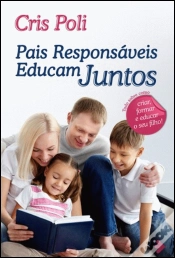 Capa do artigo Pais Responsáveis Educam Juntos
