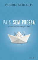 Pais Sem Pressa